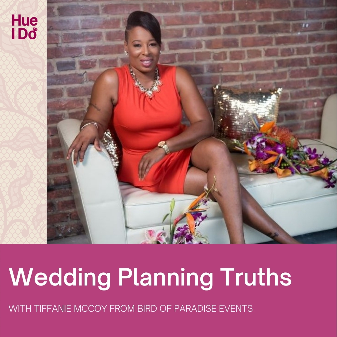 Wedding Planning Truths with Tiffanie McCoy from Bird of Paradise Events