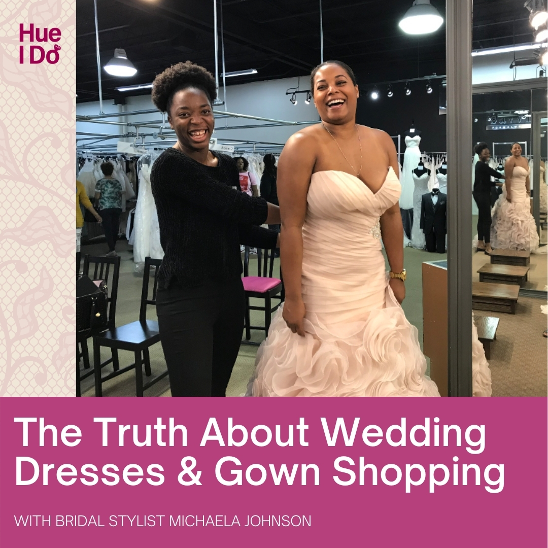 The Truth About Wedding Dresses & Gown Shopping with Michaela Johnson