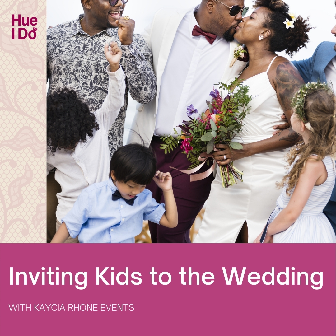 Inviting Kids to the Wedding with Kaycia Rhone Events