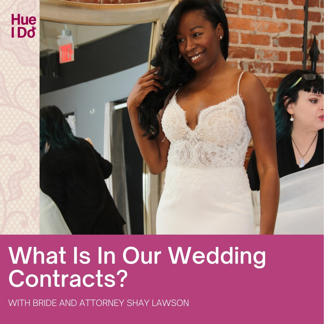 What Is In Our Wedding Contracts? with Shay Lawson, Esq.