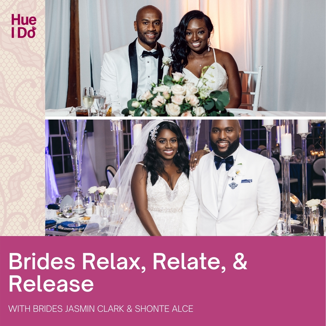 Brides Relax, Relate, & Release