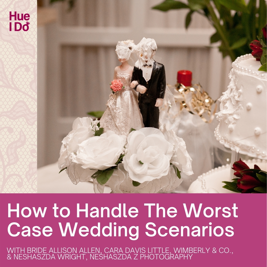 How to Handle The Worst Case Wedding Scenarios