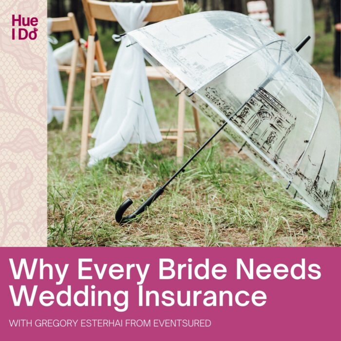 89. Why Every Bride Needs Wedding Insurance