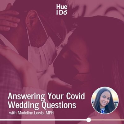 Answering Your Covid Wedding Questions