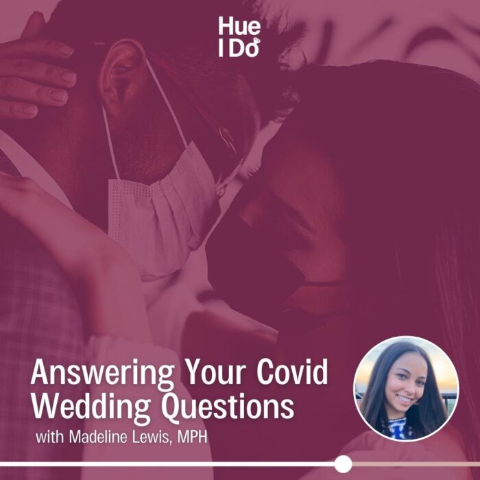 100. Answering Your Covid Wedding Questions