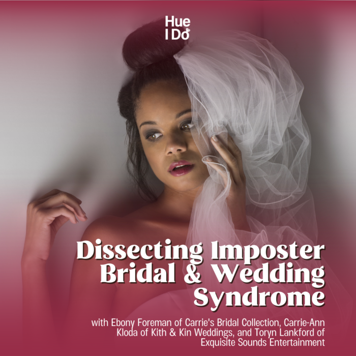REWIND 91. Dissecting Imposter Bridal & Wedding Syndrome