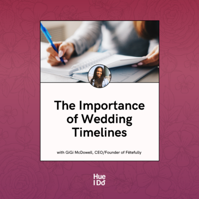 The Importance of Wedding Timelines